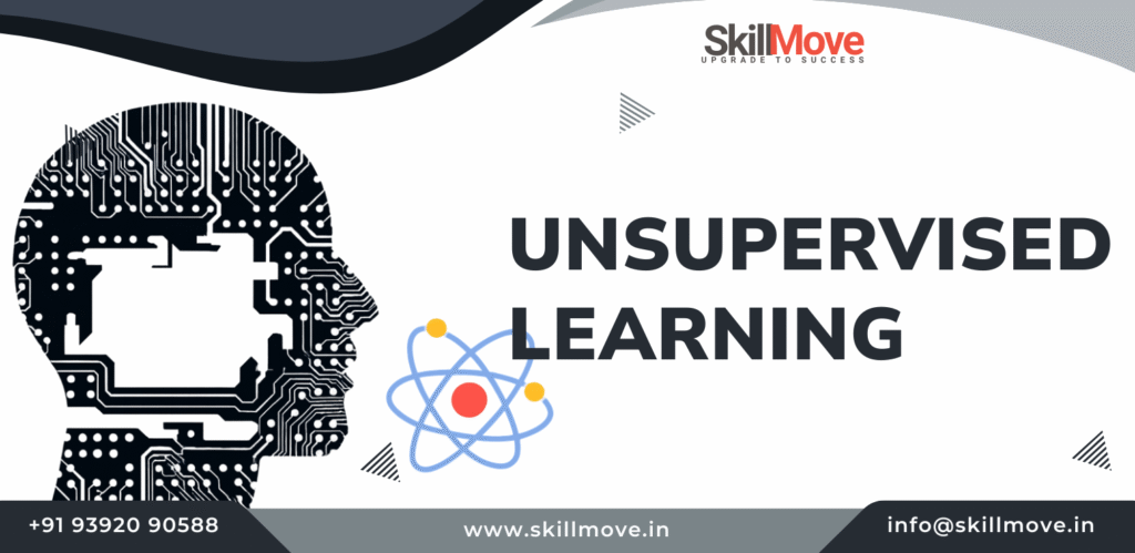 TYPES OF MACHINE LEARNING - aunsupervised learning